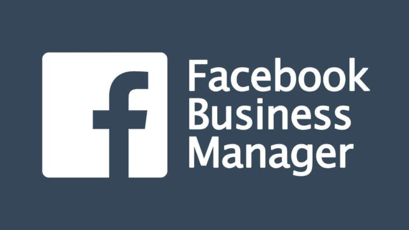 Facebook Business ​Manager