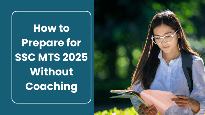 SSC MTS 2025: How to Prepare Without Coaching